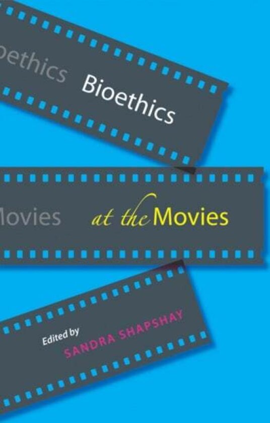 Bioethics at the Movies