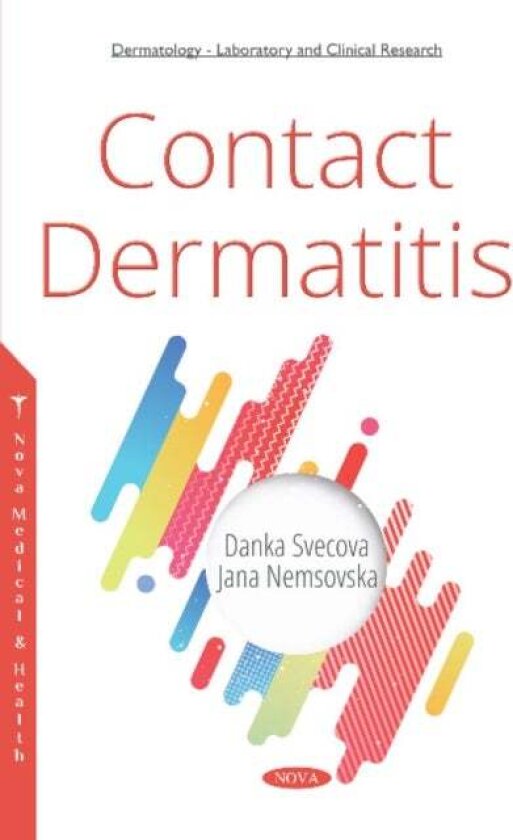 Contact Dermatitis av Danka, MD., PhD Svecova