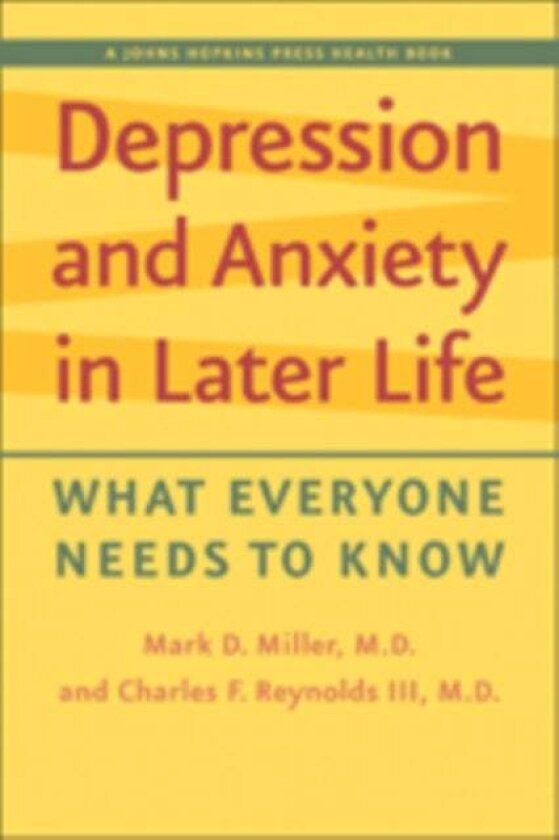 Depression and Anxiety in Later Life av Charles F., III, MD, III Reynolds