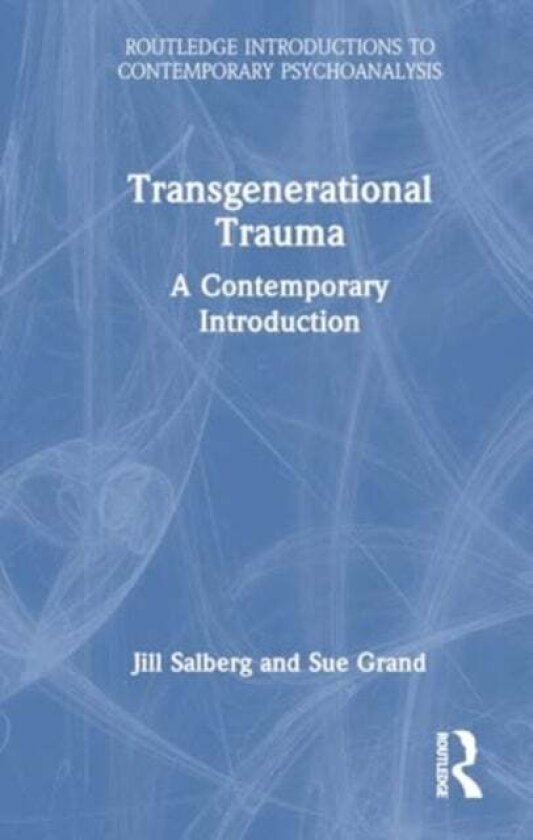 Transgenerational Trauma av Jill Salberg, Sue Grand