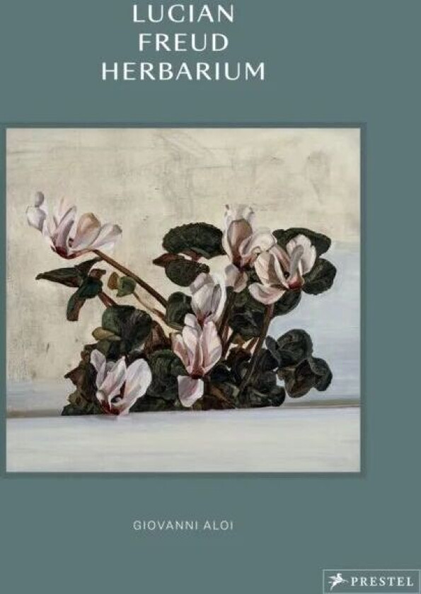 Lucian Freud Herbarium av Giovanni Aloi