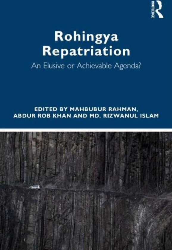 Rohingya Repatriation av Mahbubur Rahman, Abdur Rob Khan, Md.Rizwanul Islam (Paperback)
