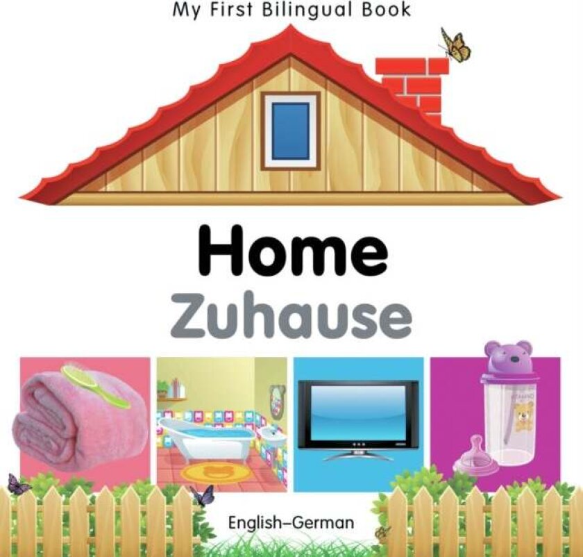 My First Bilingual Book - Home (English-German) av Milet Publishing