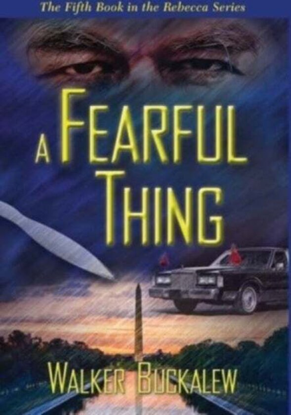 A Fearful Thing av Walker Buckalew