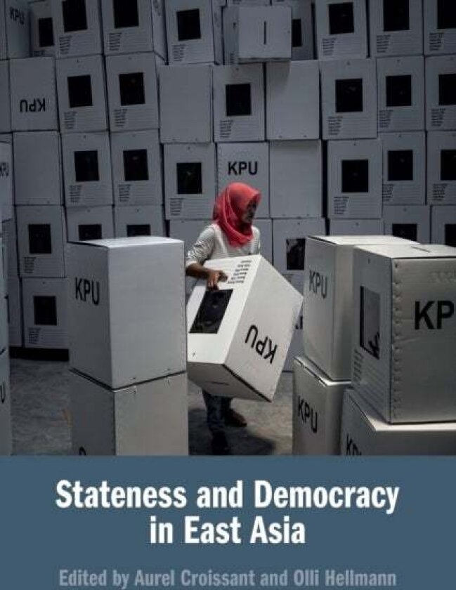 Stateness and Democracy in East Asia