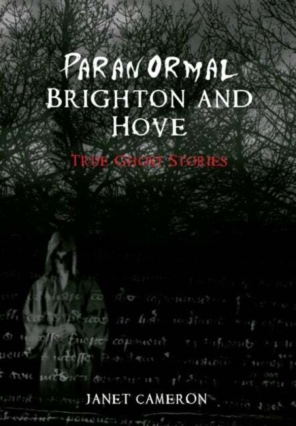 Paranormal Brighton and Hove av Janet Cameron