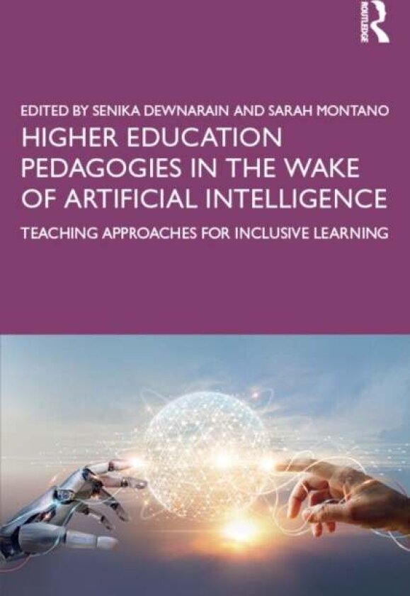Higher Education Pedagogies in the Wake of Artificial Intelligence