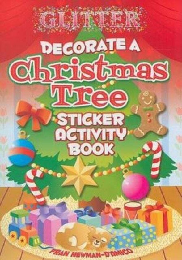 Glitter Decorate a Christmas Tree, Sticker Activity Book av Fran Newman-D'Amico