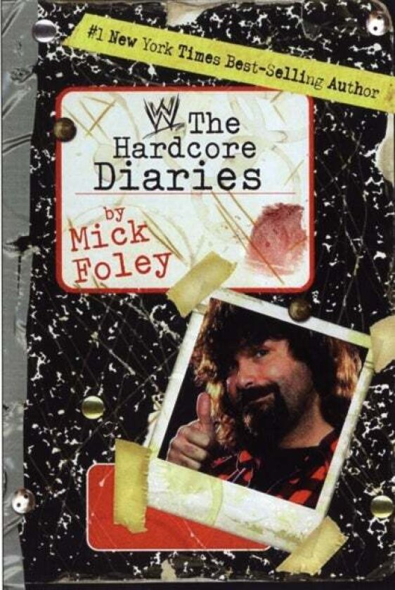 Hardcore Diaries av Mick Foley