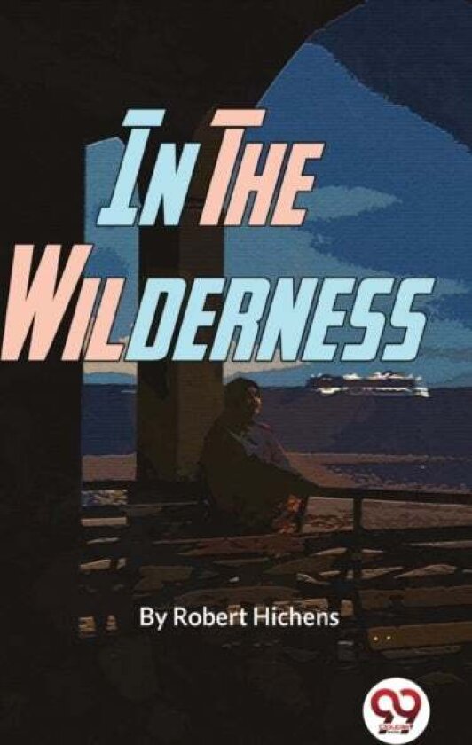 In the Wilderness av Robert Hichens