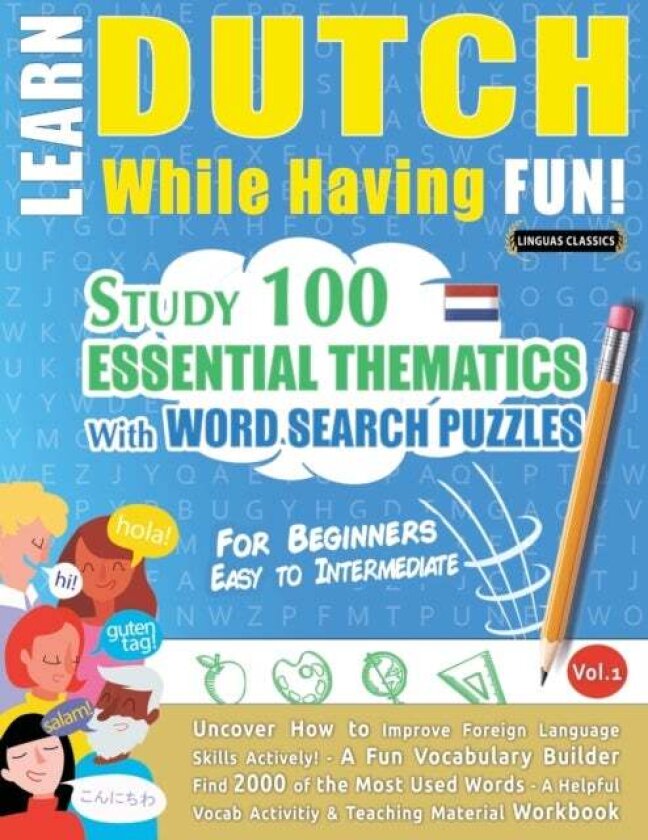 Learn Dutch While Having Fun! - For Beginners av Linguas Classics