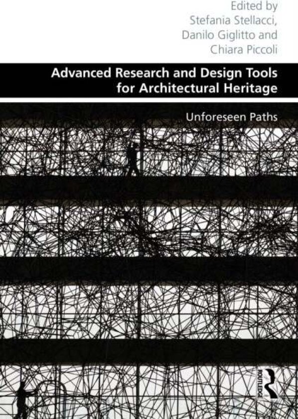Advanced Research and Design Tools for Architectural Heritage
