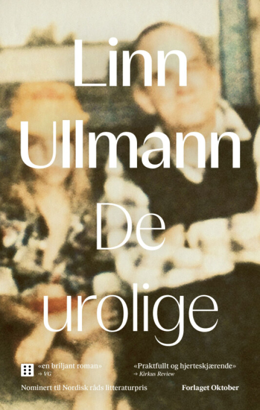 De urolige av Linn Ullmann