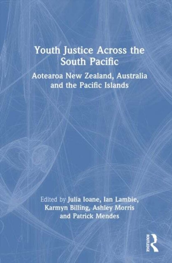 Youth Justice Across the South Pacific