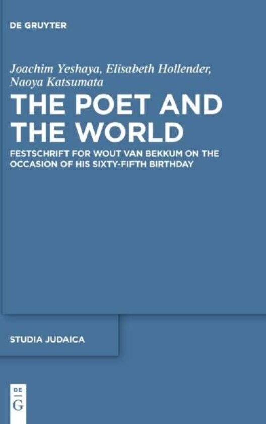 The Poet and the World av Elisabeth Hollender, Naoya Katsumata, Joachim Yeshaya