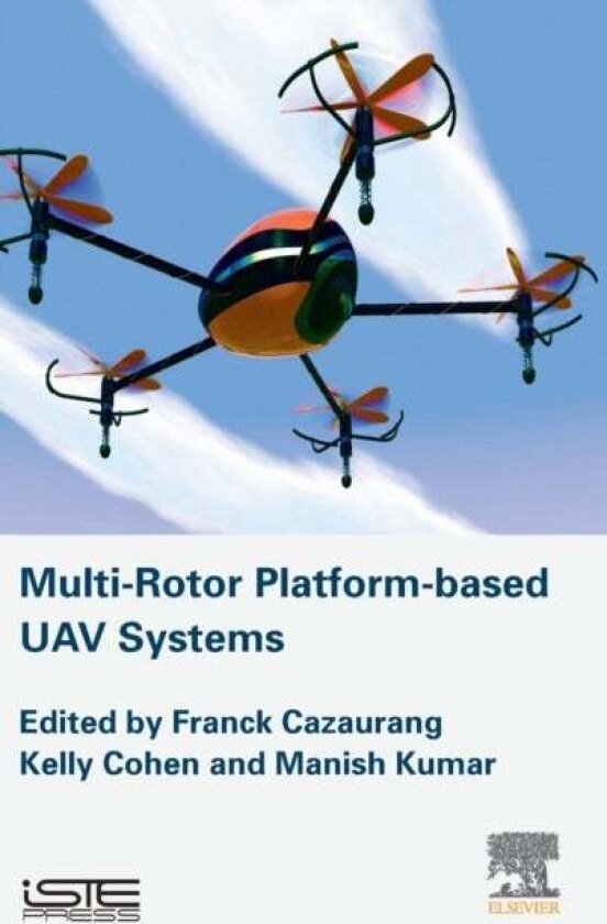 Multi-rotor Platform Based UAV Systems av Franck Cazaurang