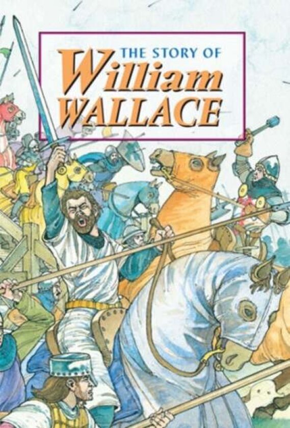 Story of William Wallace av David Ross