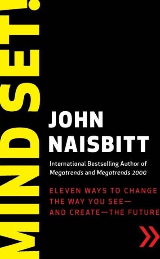Mind Set! av John Naisbitt