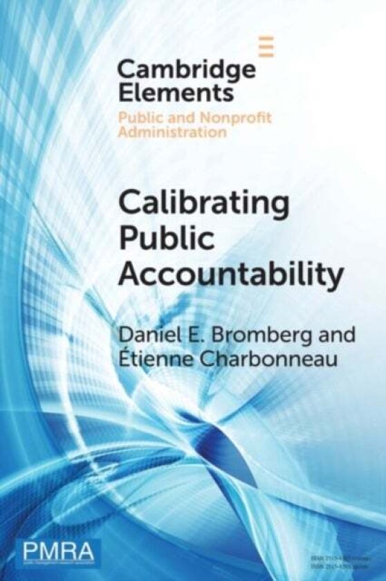Calibrating Public Accountability av Daniel E. Bromberg
