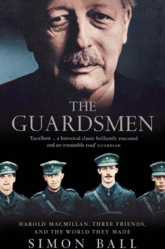 The Guardsmen av Simon Ball