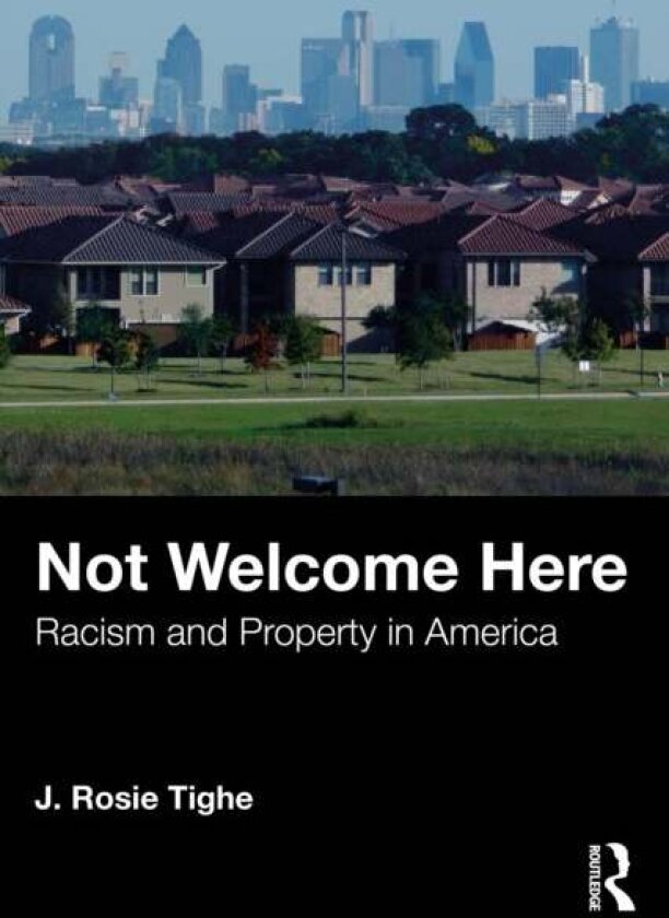 Not Welcome Here av J. Rosie Tighe
