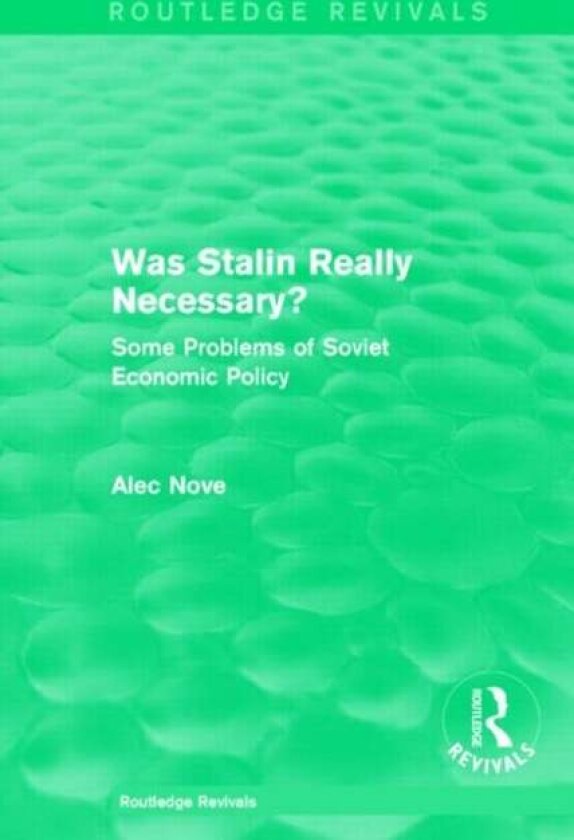Was Stalin Really Necessary? av Alec Nove