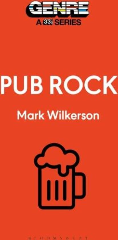 Pub Rock av Mark Wilkerson