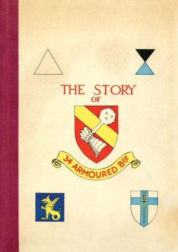 Story of 34 Armoured Brigade av Anon