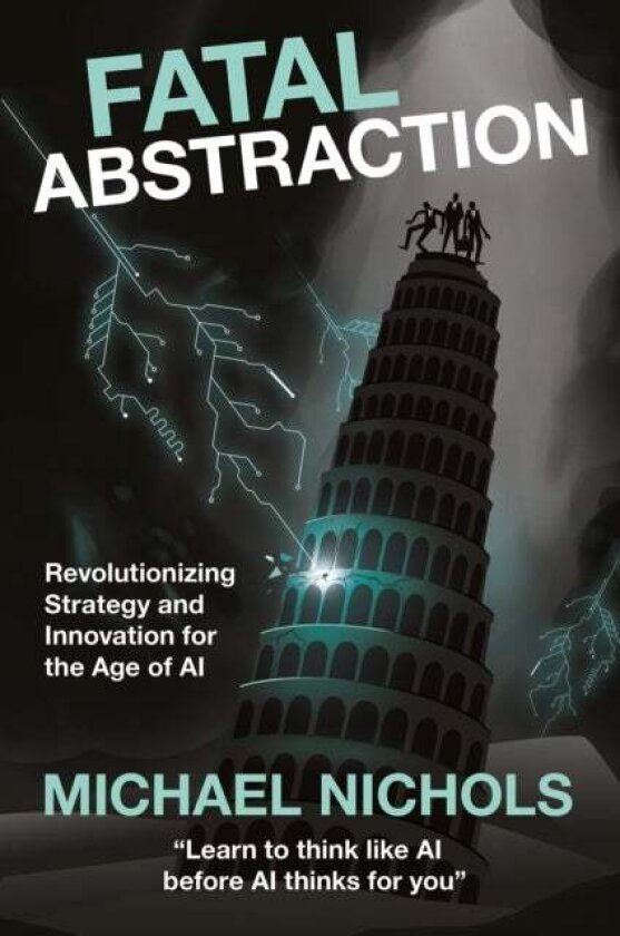 Fatal Abstraction av Michael Nichols