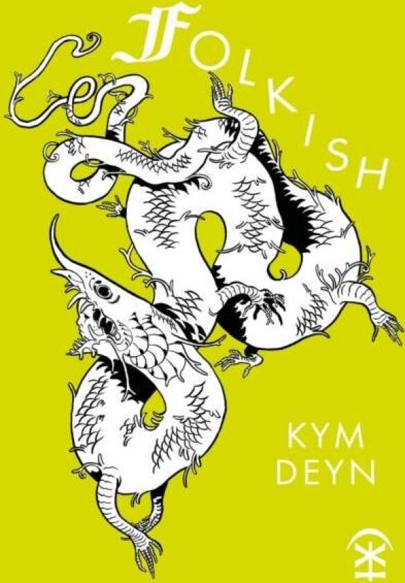Folkish av Kym Deyn