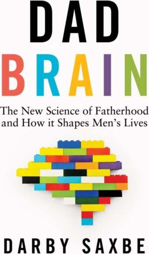 Dad Brain av Darby Saxbe