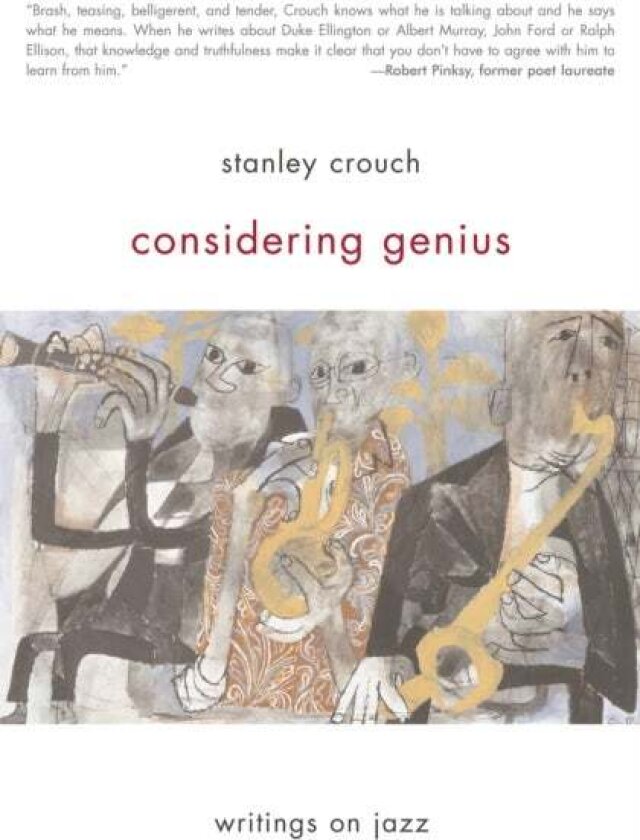 Considering Genius av Stanley Crouch