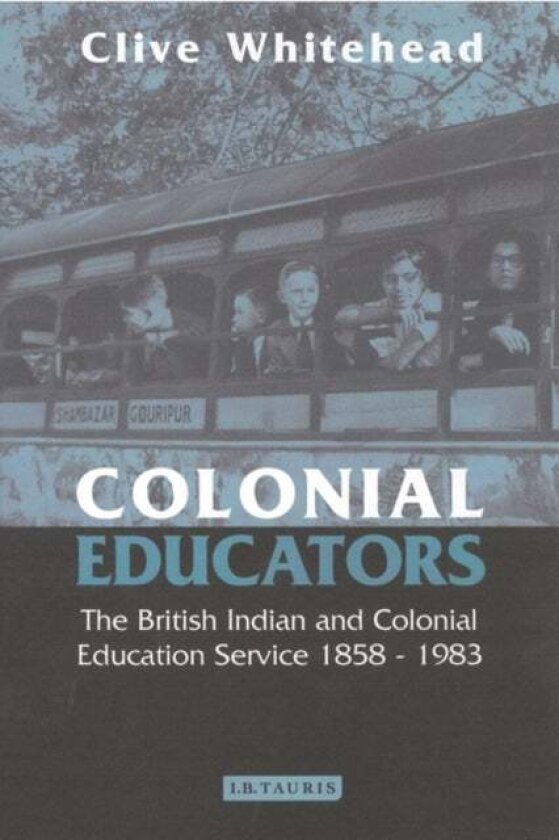 Colonial Educators av C Whitehead