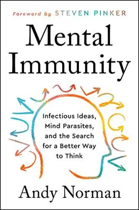 Mental Immunity av Andy Norman