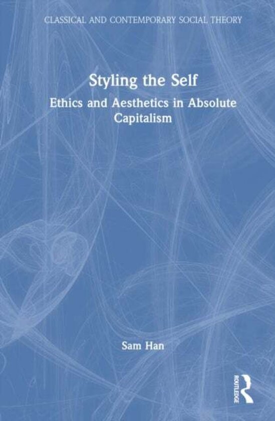 Styling the Self av Sam Han