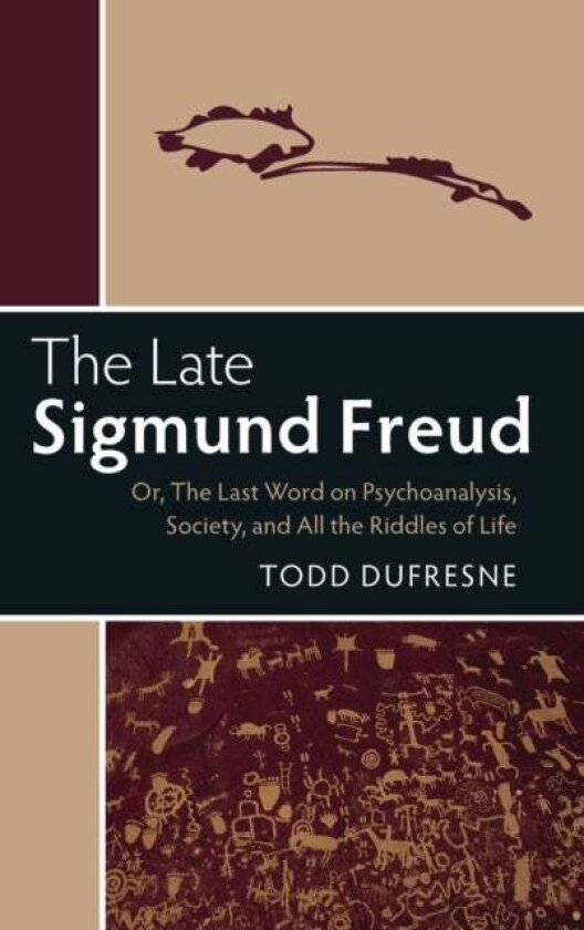 The Late Sigmund Freud av Todd Dufresne
