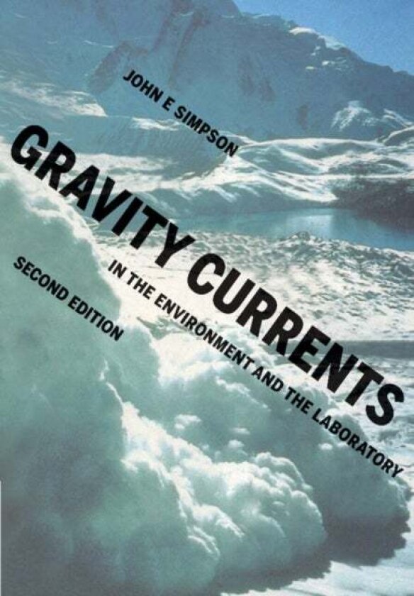 Gravity Currents av John E. Simpson