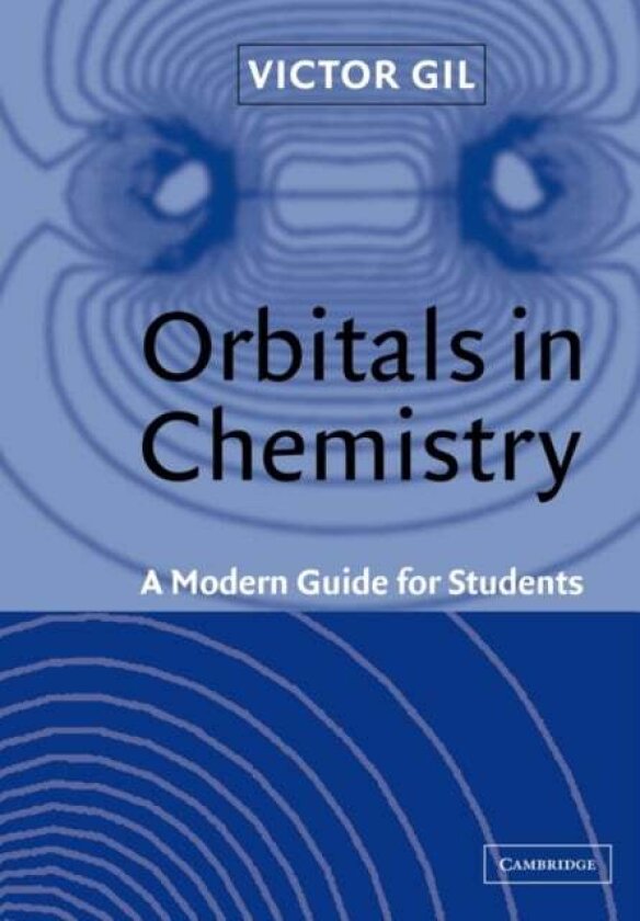 Orbitals in Chemistry av Victor M. S. Gil