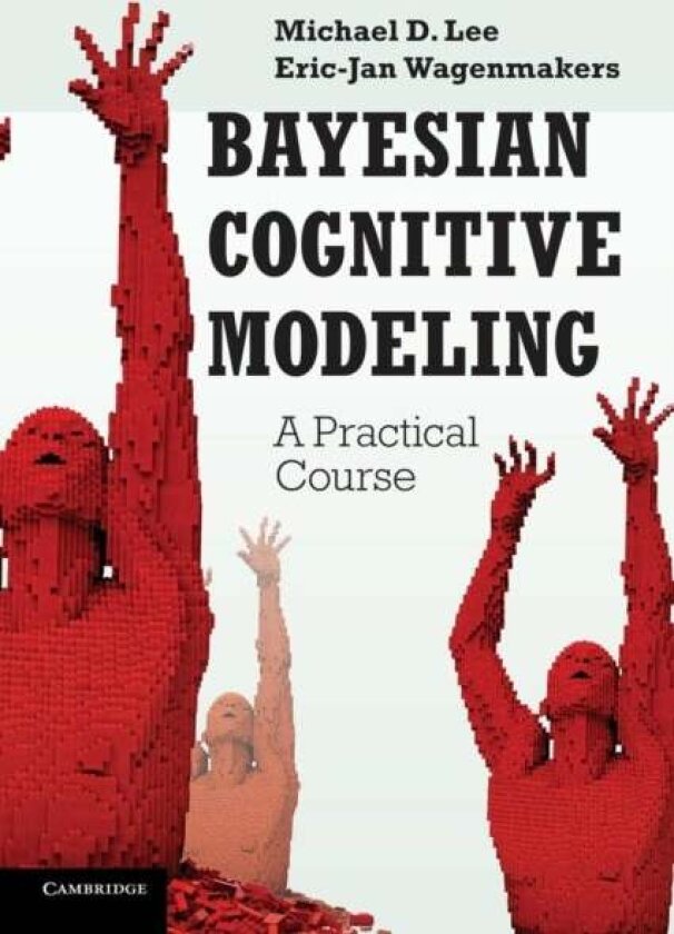 Bayesian Cognitive Modeling av Eric-Jan Wagenmakers