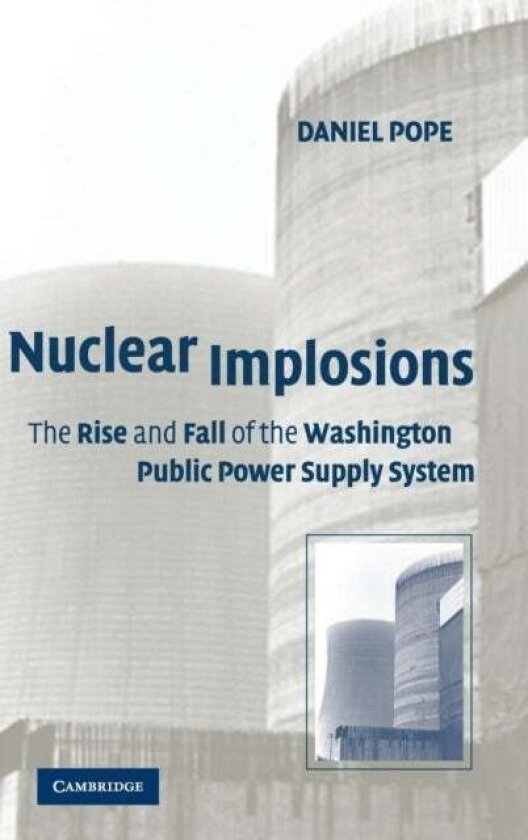 Nuclear Implosions av Daniel Pope