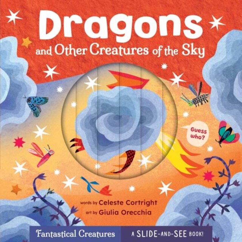 Dragons and Other Creatures of the Sky av Celeste Cortright