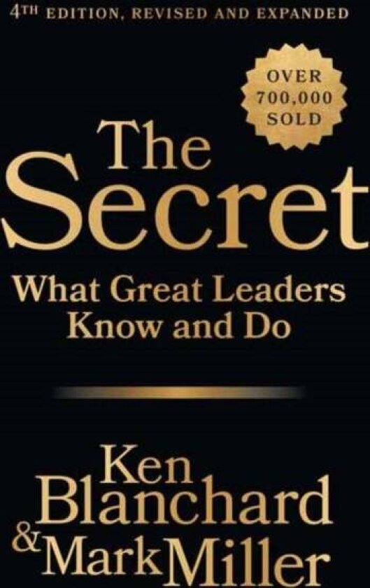 The Secret, 4th Edition, Revised and Expanded av Ken Blanchard