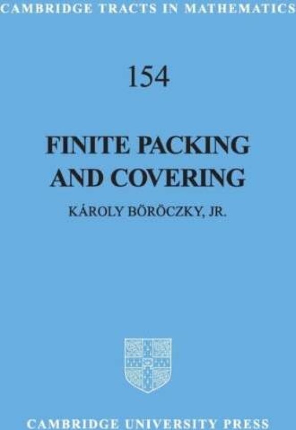 Finite Packing and Covering av Jr, Karoly Boroczky