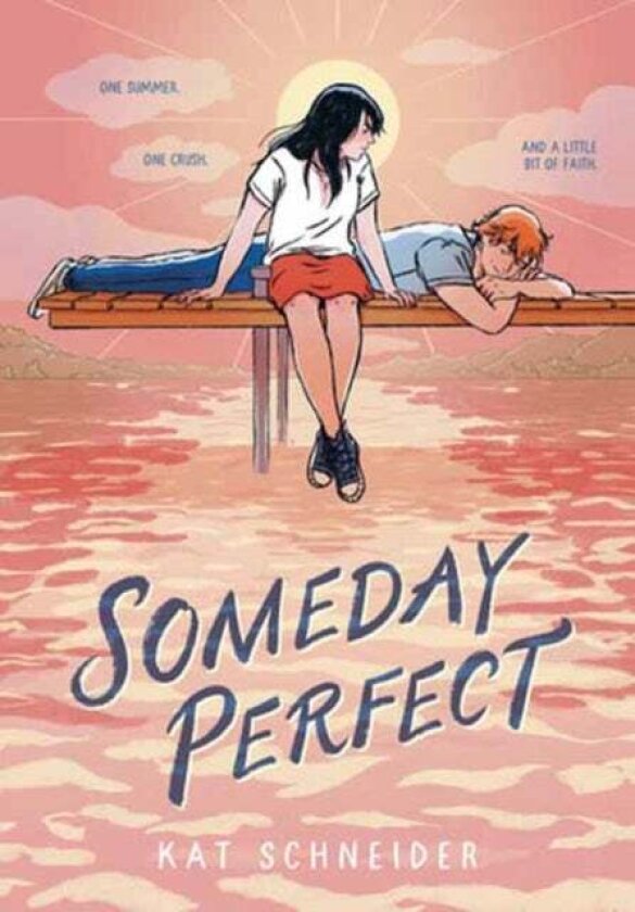 Someday Perfect av Kat Schneider