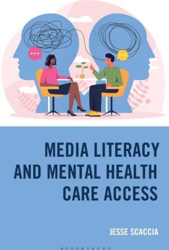 Media Literacy and Mental Health Care Access av Jesse Scaccia