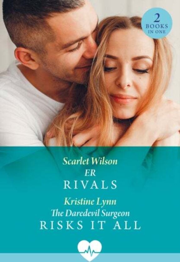 Er Rivals / The Daredevil Surgeon Risks It All av Kristine Lynn