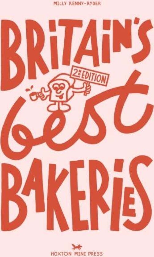 Britain's Best Bakeries: 2nd Edition av Milly Kenny Ryder