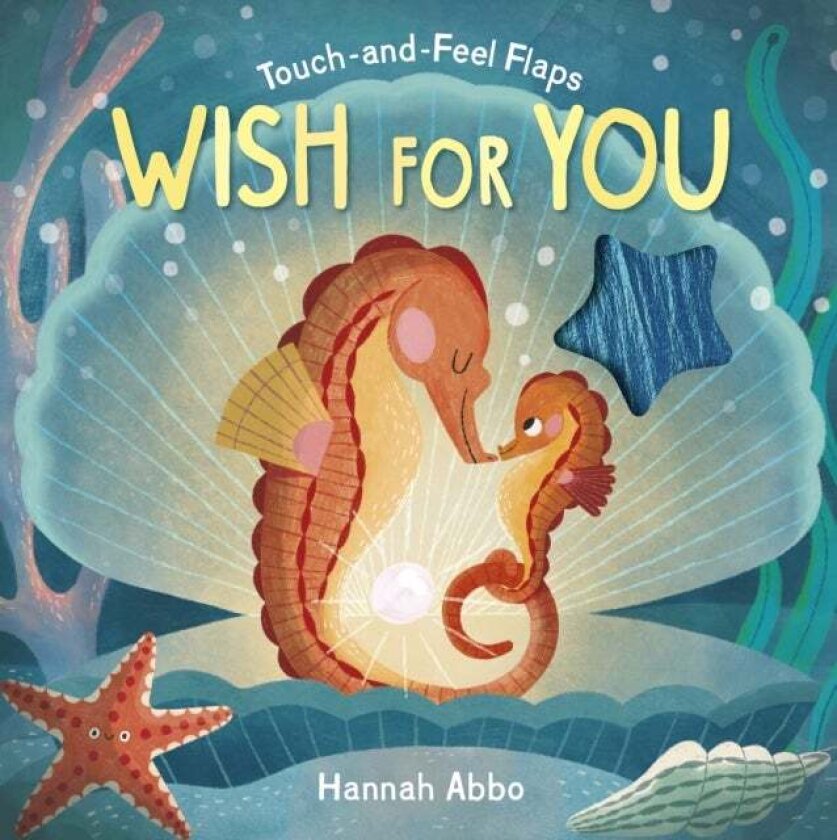Touch-and-Feel Flaps: Wish for You av Dee Costello