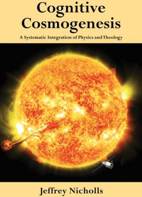 Cognitive Cosmogenesis av Jeffrey Nicholls