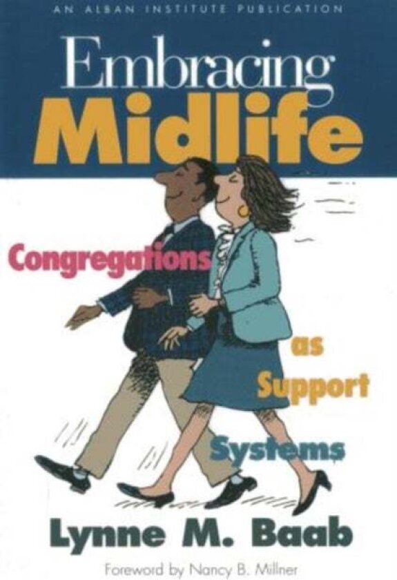 Embracing Midlife av Lynne M. Baab